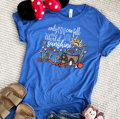 Snow White T-Shirt Princess Shirt Only You Can Fill the World with Sunshine Disney T-Shirt