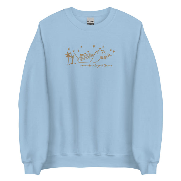 Disney Cruise EMBROIDERED Sweatshirt Somewhere Beyond the Sea Disney Unisex Embroidered Sweatshirt