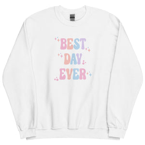 Best Day Ever Disney sweater Pastel cute Disney shirt Parks Unisex Sweatshirt