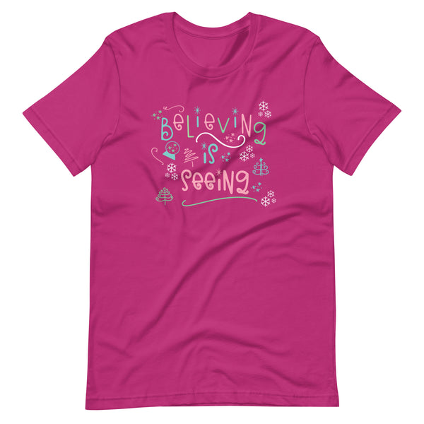 The Santa Clause Believing is seeing Christmas holiday Short-Sleeve Unisex T-Shirt