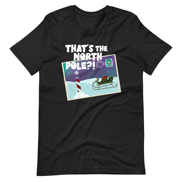 Santa Clause Shirt that's the North Pole Postcard Disney Christmas Unisex t-shirt