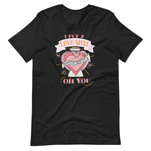 Love Potion Love Spell T-Shirt I Put a Spell on You Valentine's Day T-Shirt