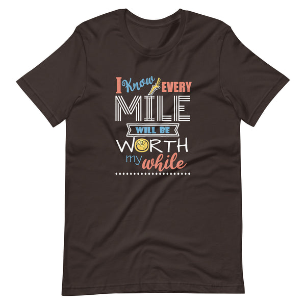 Hercules T-Shirt Every Mile Worth My While Quote T-Shirt