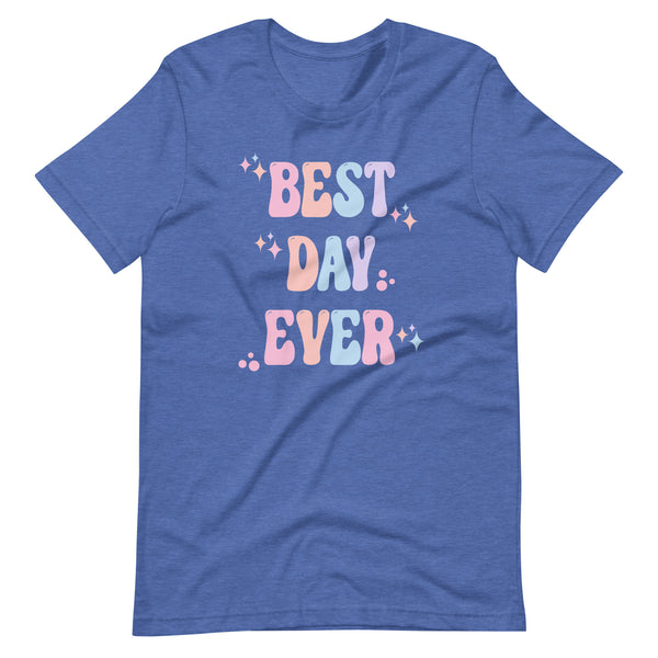 Best Day Ever Disney Pastels cute Disney shirt Parks Unisex t-shirt