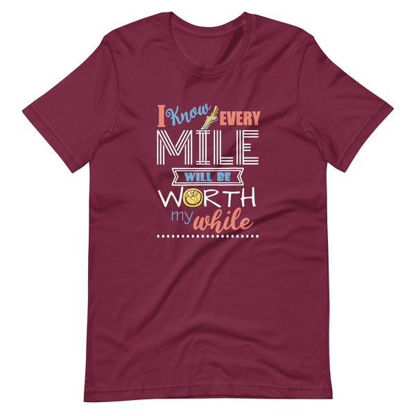 Hercules T-Shirt Every Mile Worth My While Quote T-Shirt