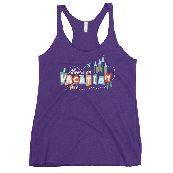 Always on Vacation Tank Top Disney Parks Ladies Racerback Tank Top
