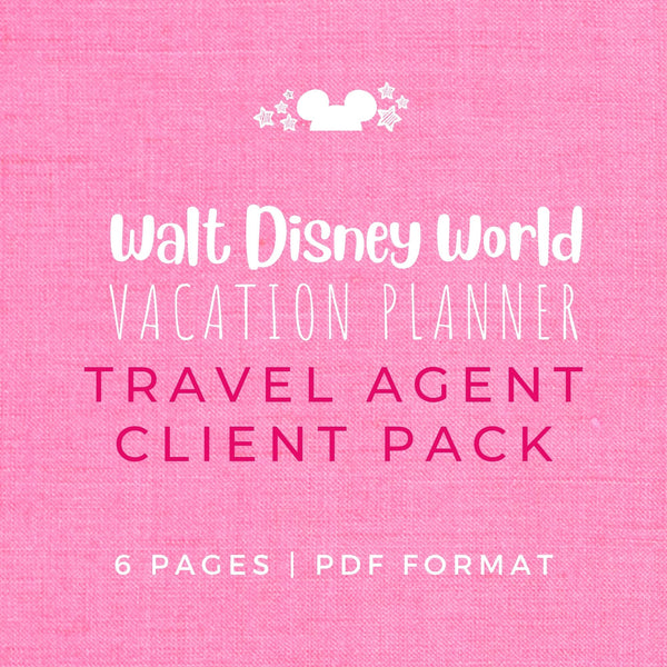 Disney Vacation Planner TRAVEL AGENT CLIENT SHEETS Planner Printable