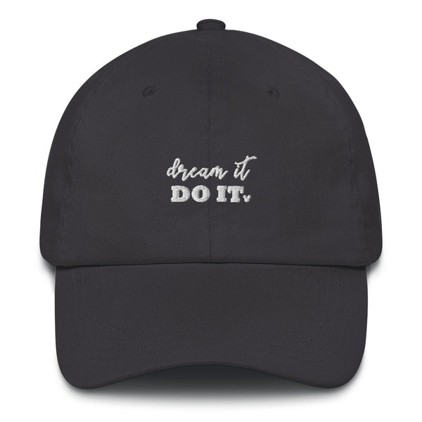Dream it Do it Hat Walt Disney Quote Disney Hat Disney Dad Hat