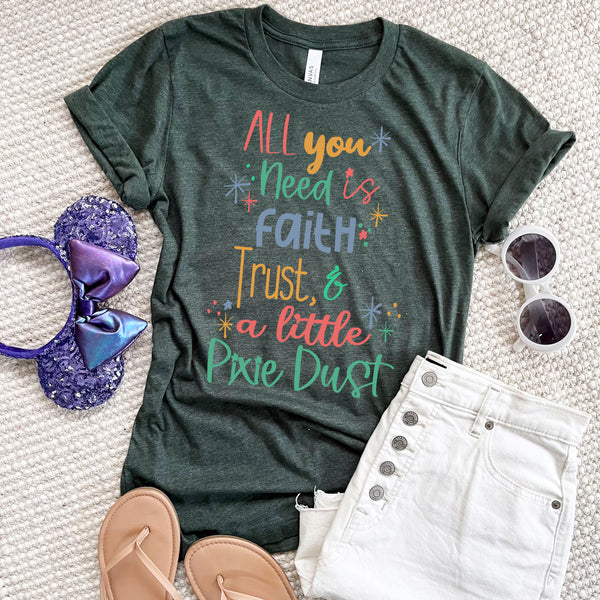 Faith Trust and Pixie Dust T-Shirt Disney Peter Pan Quote T-Shirt