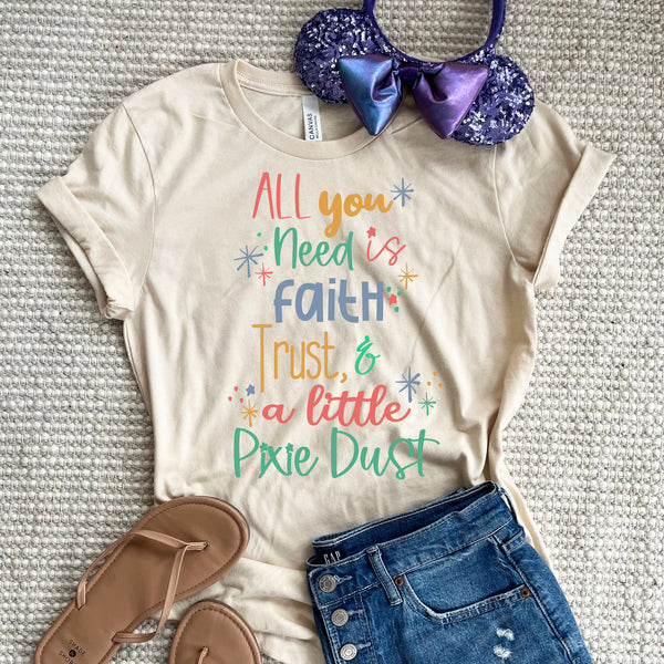 Faith Trust and Pixie Dust T-Shirt Disney Peter Pan Quote T-Shirt