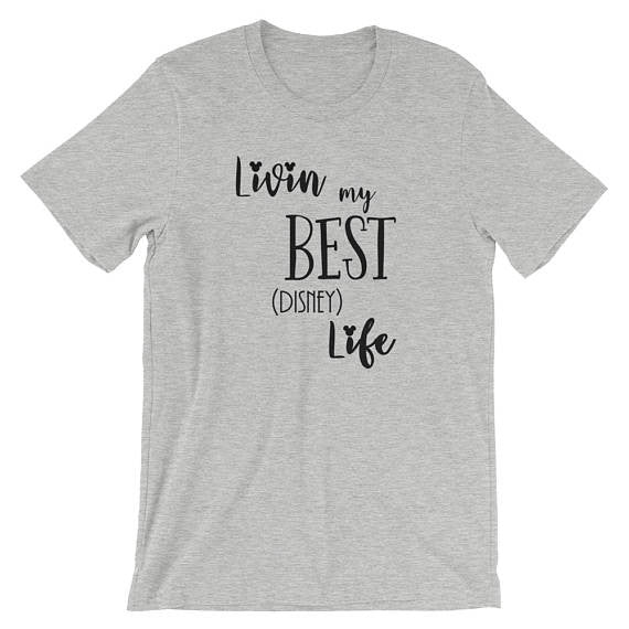 Livin' My Best Disney Life Disney Adult Unisex Tee