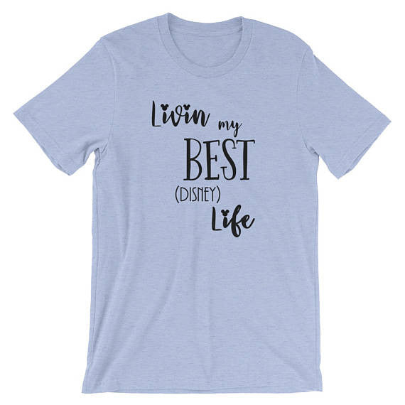 Livin' My Best Disney Life Disney Adult Unisex Tee