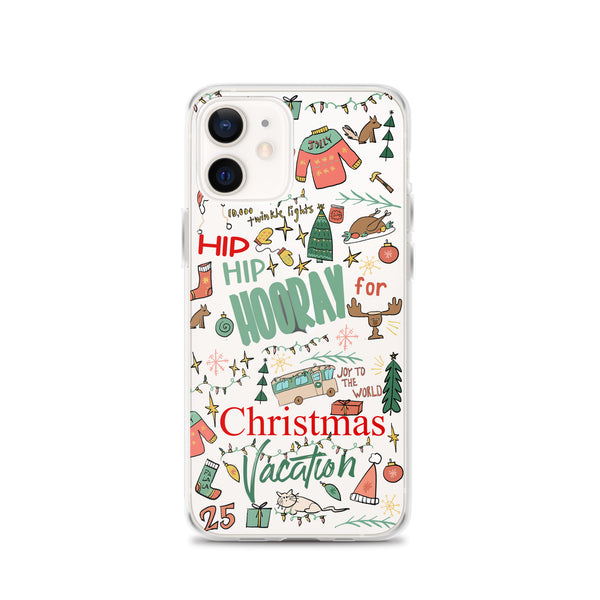 Christmas Vacation iPhone Case Hip Hip Hooray for Christmas Vacation Griswold Family Christmas iPhone Case