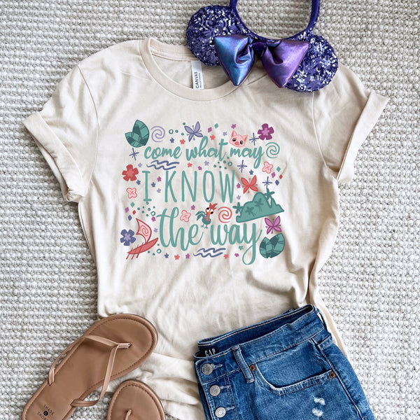 Moana Come What May T-Shirt I Know the Way Disney Princess Moana T-Shirt