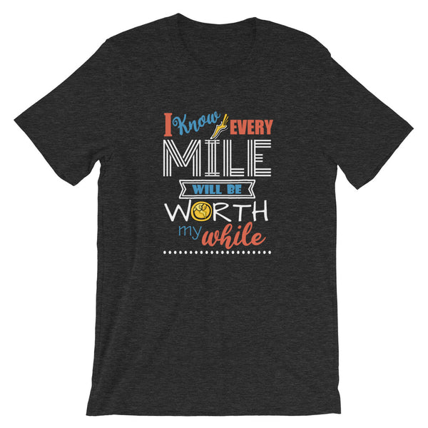 Hercules T-Shirt Every Mile Worth My While Quote T-Shirt
