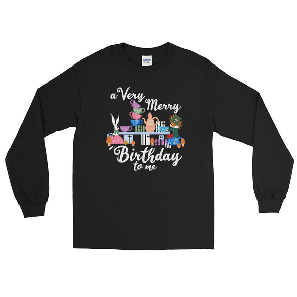 Disney Birthday Alice in Wonderland A Very Merry un Birthday To Me Long Sleeve Shirt
