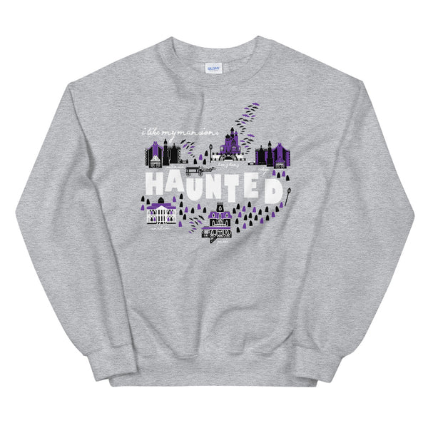 Haunted Mansions Crew Sweatshirt I Like My Mansions Haunted Disney Unisex Crew Sweatshirt