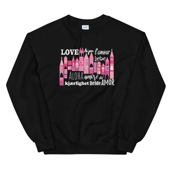 Small World Love Sweatshirt Disney Valentine's Day Language of Love Unisex Crew Sweatshirt