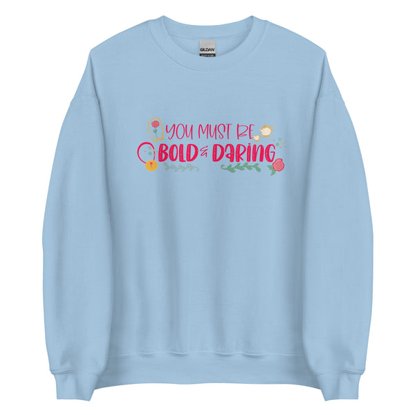 runDisney Belle Sweatshirt Disney Princess Half Marathon Beauty and the Beast You Must Be Bold Disney Princess Belle Sweatshirt