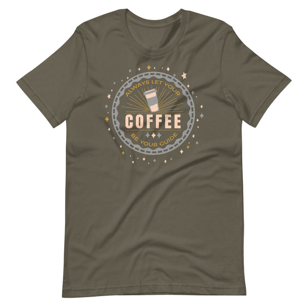 Disney Coffee Cup Pinocchio Disney Quote Shirt Disney Shirt Always Let Your Coffee Be Your Guide Unisex t-shirt