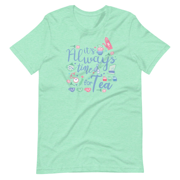 Alice in Wonderland Tea Party T-Shirt It's Always Time for Tea Magic Kingdom T-Shirt