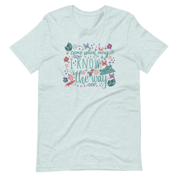 Moana Come What May T-Shirt I Know the Way Disney Princess Moana T-Shirt