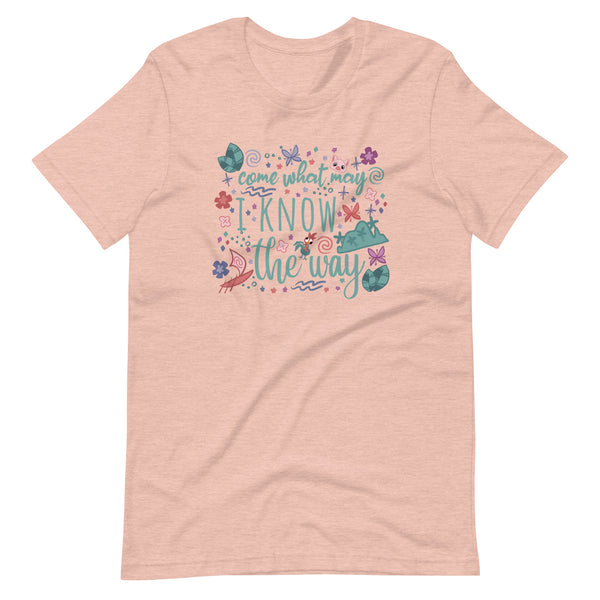 Moana Come What May T-Shirt I Know the Way Disney Princess Moana T-Shirt