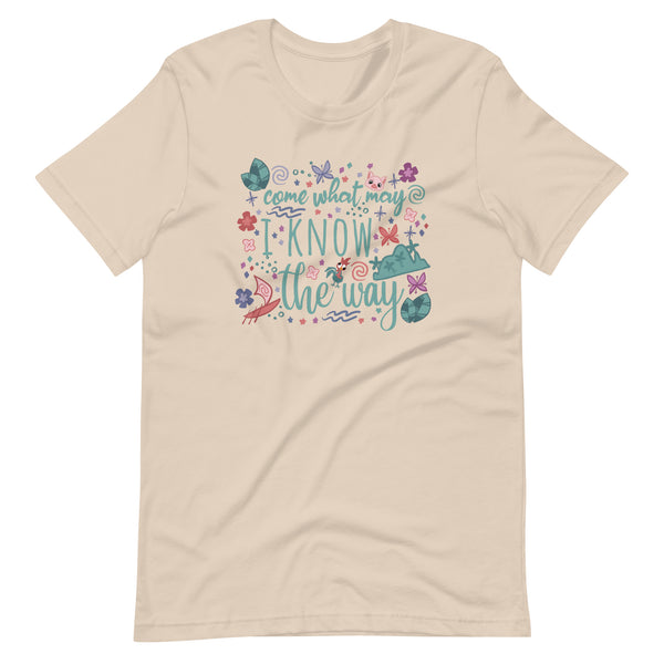 Moana Come What May T-Shirt I Know the Way Disney Princess Moana T-Shirt