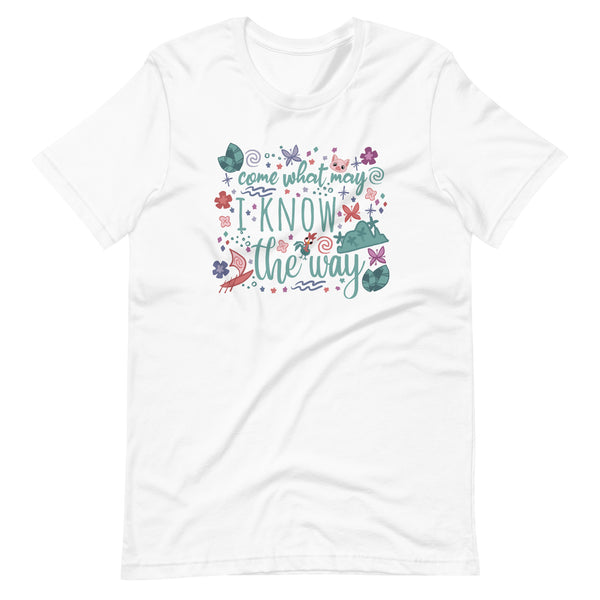 Moana Come What May T-Shirt I Know the Way Disney Princess Moana T-Shirt