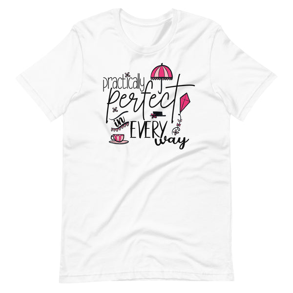Mary Poppins T-Shirt Practically Perfect in Every Way Disney Quote T-Shirt