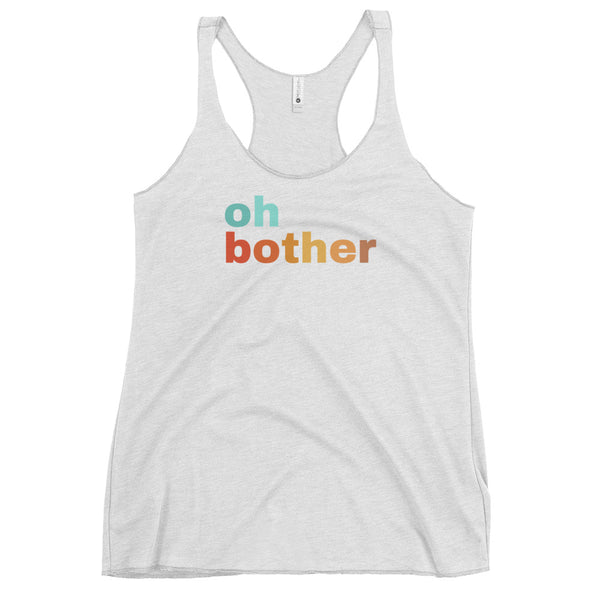 Winnie the Pooh Tank Top Oh Bother Disney Pooh Bear Adult Women's Racerback Tank