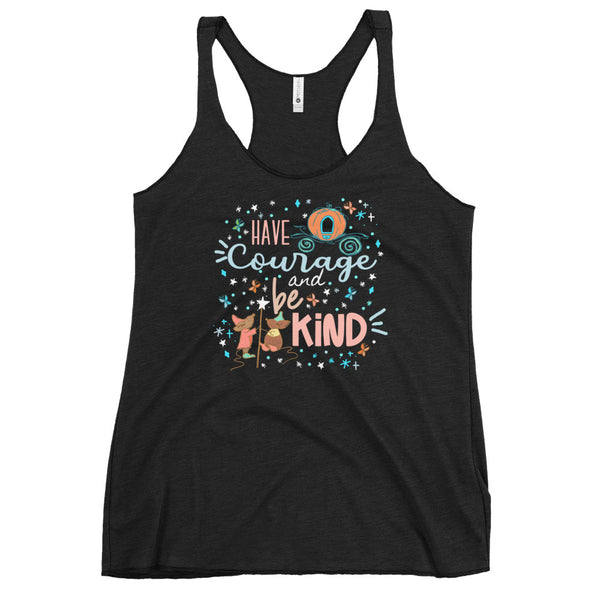 Cinderella Courage Tank Top Have Courage and Be Kind Disney Women's Racerback Tank
