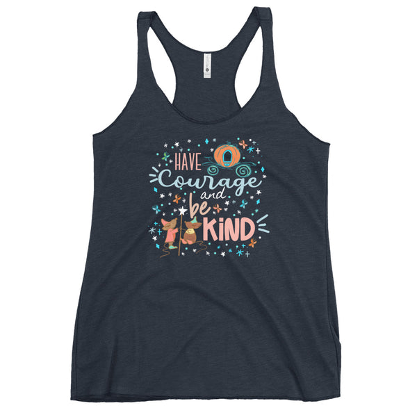 Cinderella Courage Tank Top Have Courage and Be Kind Disney Women's Racerback Tank