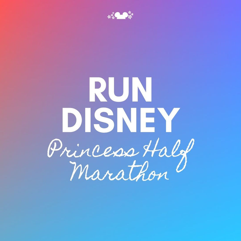 runDisney Disney Princess Half Marathon Collections