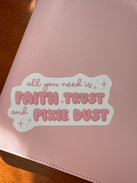 Faith Trust and Pixie Dust Girly Pink Disney Sticker