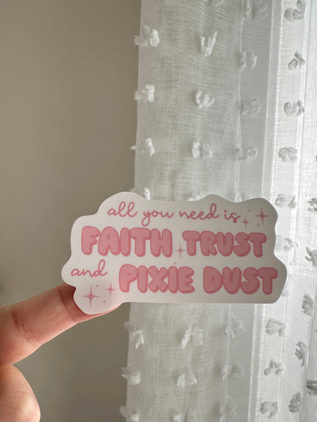 Faith Trust and Pixie Dust Girly Pink Disney Sticker