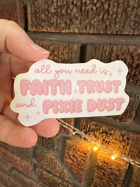 Faith Trust and Pixie Dust Girly Pink Disney Sticker