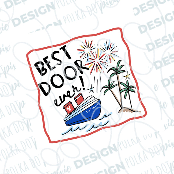 Best Disney Cruise Door Printable - Best Door Ever- We Love Your Door | Digital Download Magnets, Fish Extender Gifts, Stickers