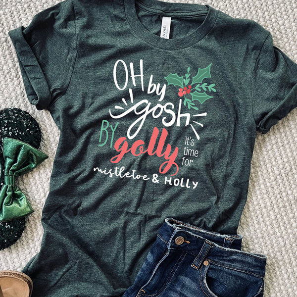 Oh By Gosh By Golly T-Shirt Christmas Shirt Mistletoe and Holly Hidden Mickey T-Shirt