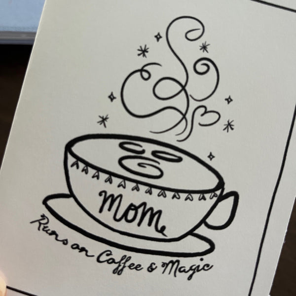 Disney Mom Coffee Card-Printable-Mom Runs on Coffee and Magic Card - To Color, PDF- DIGITAL DOWNLOAD