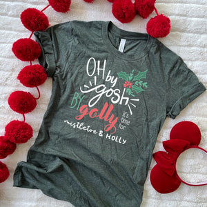 Oh By Gosh By Golly T-Shirt Christmas Shirt Mistletoe and Holly Hidden Mickey T-Shirt