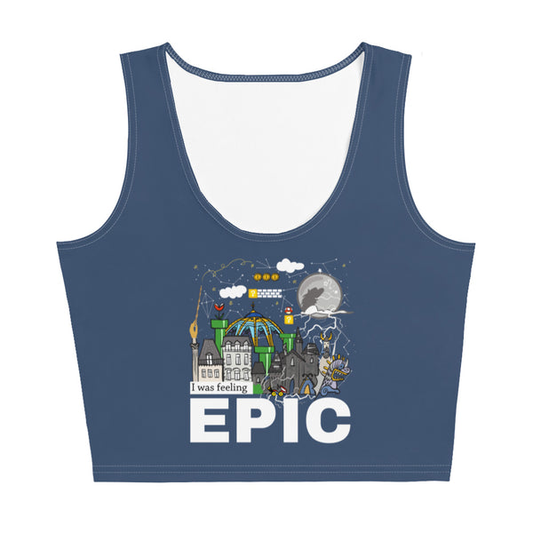 I Was Feeling EPIC Park Crop Top Universal Theme Park Orlando Crop Top