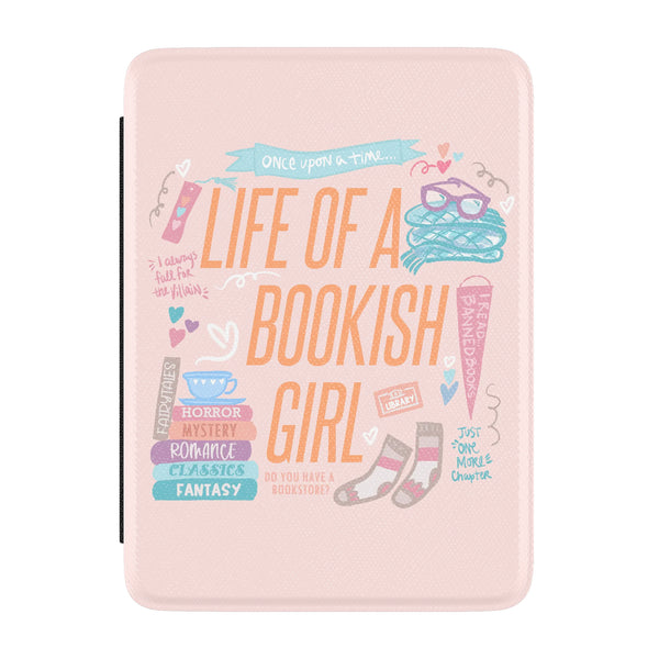 Life of a Bookish Girl Kindle Case E-Reader Cover Book Girl Kindle Case- Multiple Sizes- Light Pink