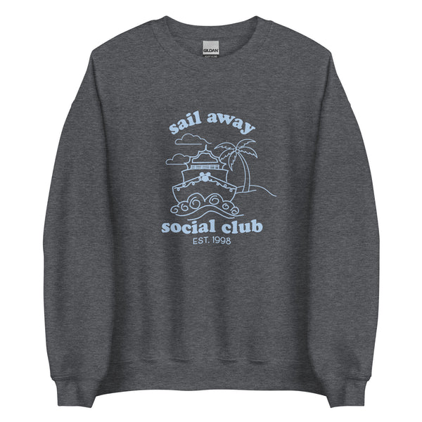 Disney Cruise Sail Away Social Sweater Disney Vacation Shirt Unisex Sweatshirt