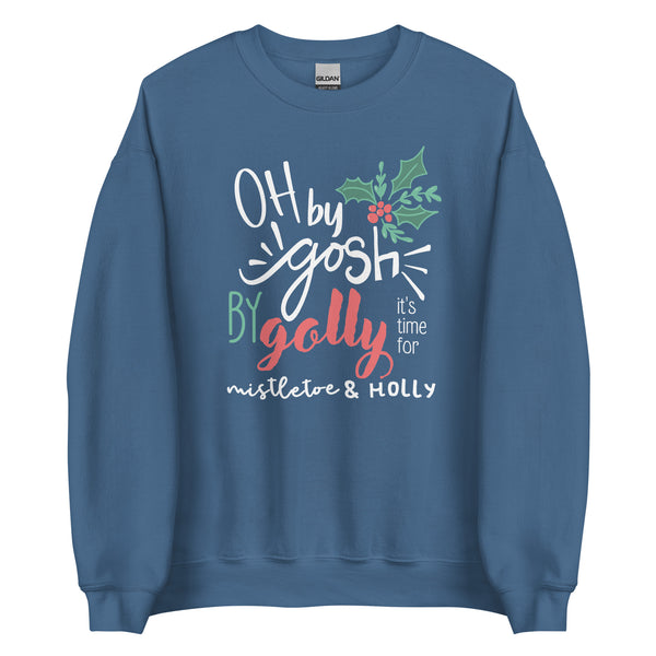 Oh By Gosh By Golly Sweatshirt Christmas Shirt Mistletoe and Holly Hidden Mickey Sweatshirt