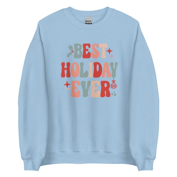 Best Holiday Ever Sweater Fun Disney Christmas Mickey's Very Merry Christmas Party Unisex Sweatshirt