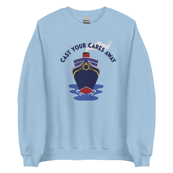 Disney Cruise Sweater Cast Your Cares Away Cruise Ship Unisex Sweatshirt