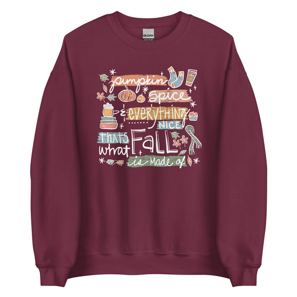 Pumpkin Spice Sweatshirt And Everything Nice Cozy Fall Sweatshirt