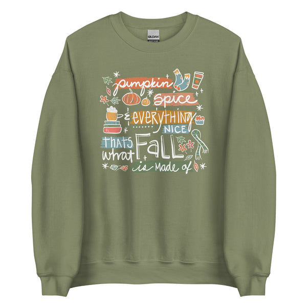 Pumpkin Spice Sweatshirt And Everything Nice Cozy Fall Sweatshirt