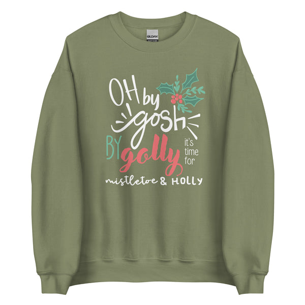 Oh By Gosh By Golly Sweatshirt Christmas Shirt Mistletoe and Holly Hidden Mickey Sweatshirt